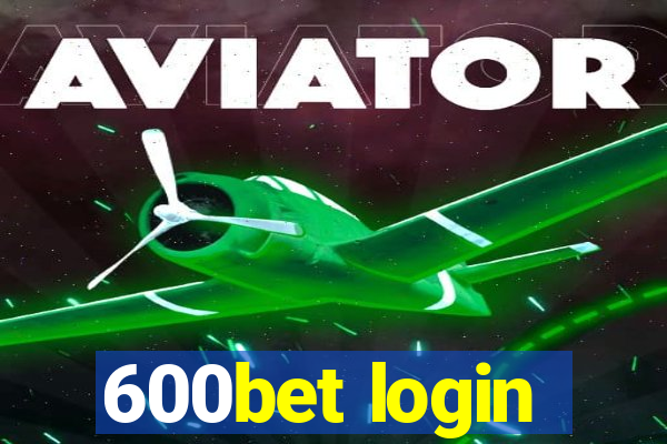 600bet login